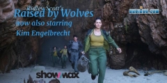 Kim Engelbrecht now in Ridley Scott&#039;s Raised by Wolves - Biggest Series Ever Filmed in Cape Town
